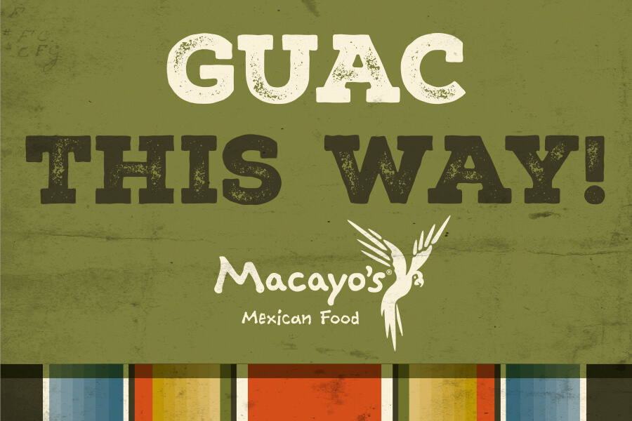Guac This Way!